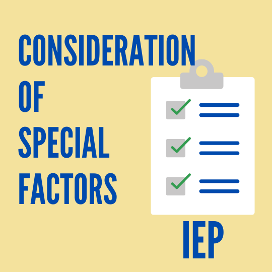 Consideration of Special IEP Factors
