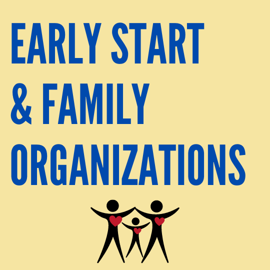 Early Start & Family Organizations