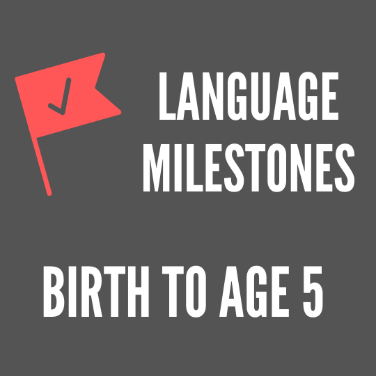 Language Milestones